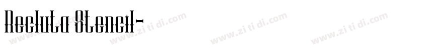 Recluta Stencil字体转换